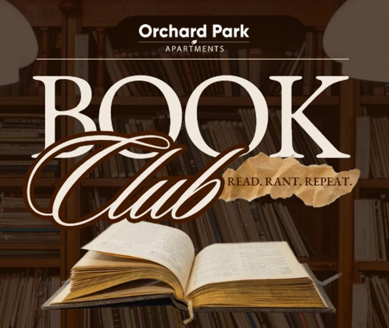 Book Club — Love to read or looking for a reason to read more? Join the Orchard Park Book Club! Once a month, we'll gather in the clubhouse to discuss a selected book, share our thoughts, enjoy light refreshments, and connect with fellow residents. Whether you're an avid reader or just getting back into books, everyone is welcome. We'll explore a variety of genres throughout the year—from bestselling fiction and thrillers to memoirs, historical fiction, and feel-good favorites. 📖 Meets: Once a month 📍 Location: Orchard Park Clubhouse (Building 8 Clubroom until Clubhouse is open) Come for the books, stay for the friendships.