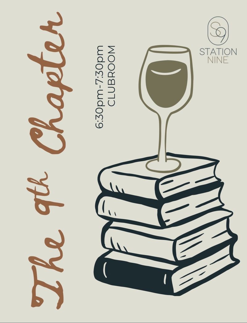 The 9th Chapter Book club — Introducing The 9th Chapter We're excited to announce The 9th Chapter, Station Nine's brand-new book club! Join us on the third Wednesday of every month from 6:30 PM – 7:30 PM as we gather to discuss great books, connect with neighbors, and enjoy some tasty snacks. First Meeting: Wednesday, August 19 Time: 6:30 PM – 7:30 PM For our first meeting, we'll get to know each other, vote on our very first book, and enjoy some snacks together. Whether you're an avid reader or just looking for a fun way to meet your neighbors, we'd love to have you join us! See you there!