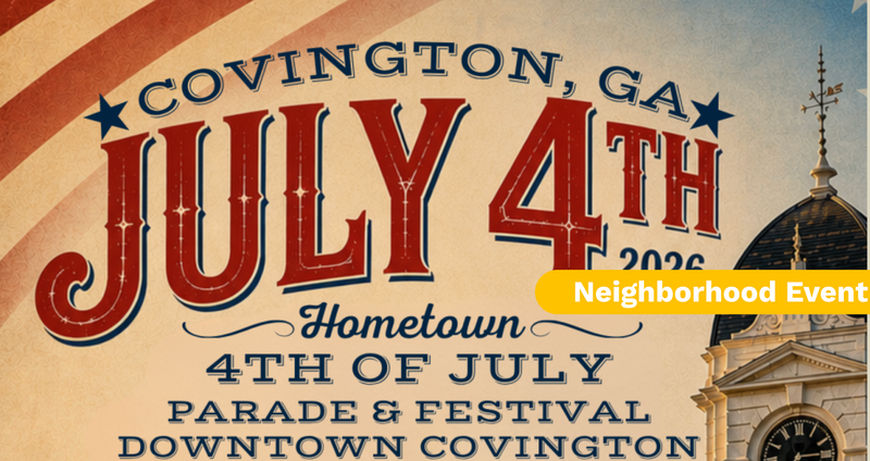 Covington Hometown 4th of July Parade & Festival — Celebrate Independence Day at the Covington Hometown 4th of July Parade & Festival! This community event features a hometown parade, live music, food, family-friendly activities, and more. Bring your friends and family and enjoy a festive day in Downtown Covington. Please note: This is a community event hosted by the City of Covington and is not sponsored or organized by our property. Please express interest - it helps us plan better! Plus, you'll get reminders.
