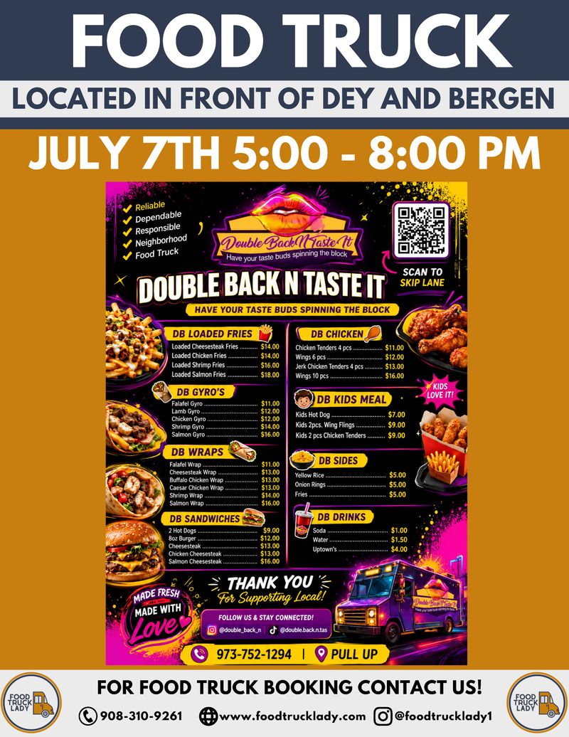Tonight's Food Truck - Tuesday July 7th — Located in front of Dey & Bergen, come try out the food truck "Double Back N Taste It" between the hours of 5-8pm. Menu Below! Please express interest - it helps us plan better! Plus, you'll get reminders.