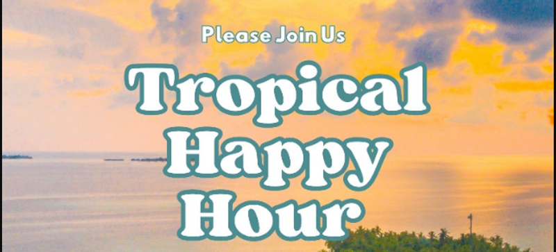 Tropical Happy Hour — Escape to the tropics without leaving home! Join us for a relaxing Tropical Happy Hour featuring freshly catered appetizers from Chopped Catering, grab-and-go beverages, and island-inspired vibes. Wear your best Hawaiian attire and enjoy an evening of food, fun, and community. Please express interest - it helps us plan better! Plus, you'll get reminders.