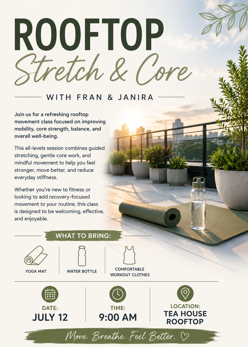 Rooftop Stretch & Core Class — Improve flexibility, build strength, and increase mobility with this resistance-based stretch class. Please express interest - it helps us plan better! Plus, you'll get reminders.