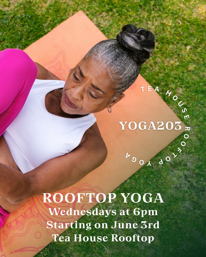 Rooftop Yoga Class — Join your neighbors on the Tea House rooftop for an hour long yoga class hosted by Yoga203. Just bring a yoga mat and a bottle of water. Please express interest - it helps us plan better! Plus, you'll get reminders.