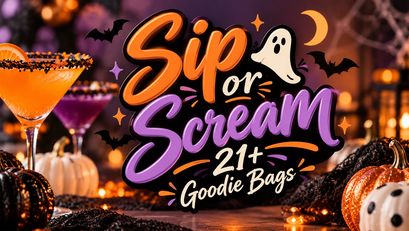 Sip or Scream - 21+ Goodie Bags at Stadium Place