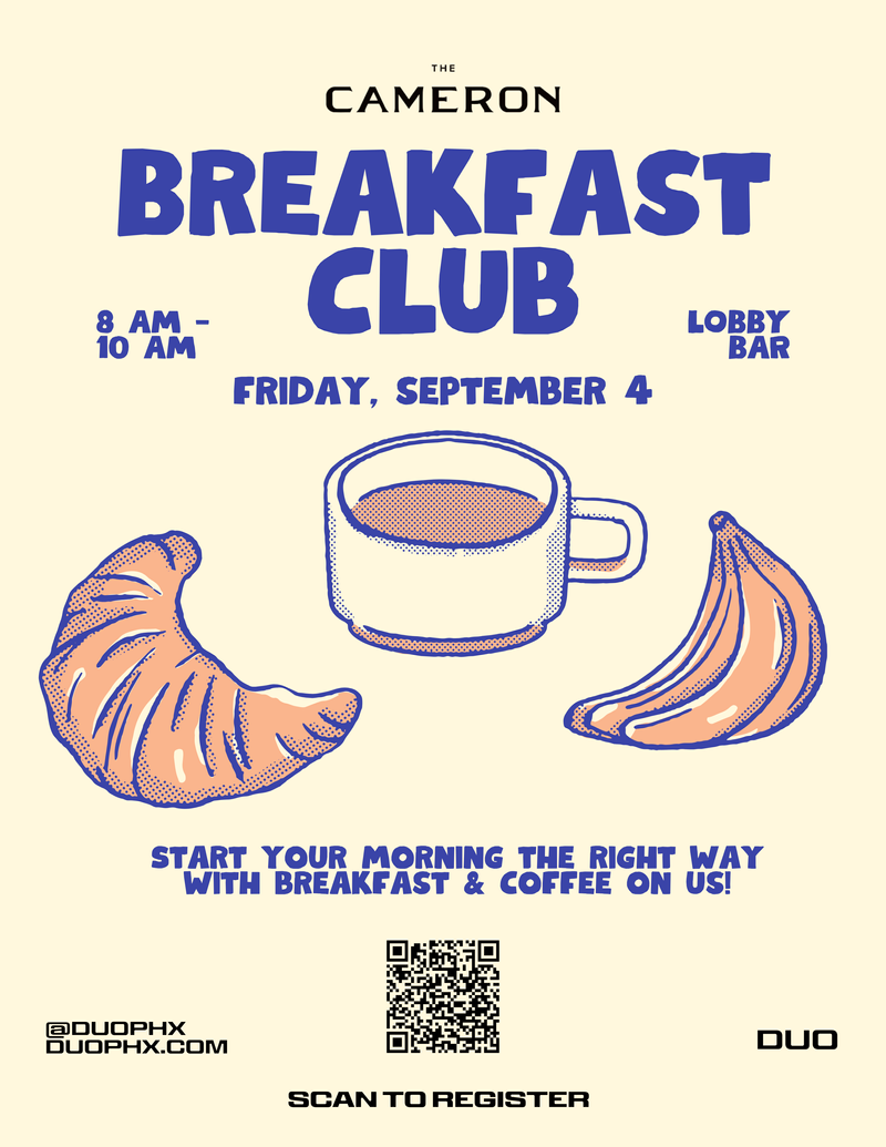 Breakfast Club — ☕️🥐 Breakfast Club is calling! 💙 Start your Friday morning with good coffee, a little breakfast, and even better company. ✨ Join us at The Cameron Lobby Bar for Breakfast Club on Friday, September 4 from 8–10 AM! ☕ Coffee on us 🥐 Breakfast bites 💙 Good vibes to kick off the day Scan the QR code on the flyer or RSVP here — we’ll see you bright & early! 🌞 Please express interest - it helps us plan better! Plus, you'll get reminders.