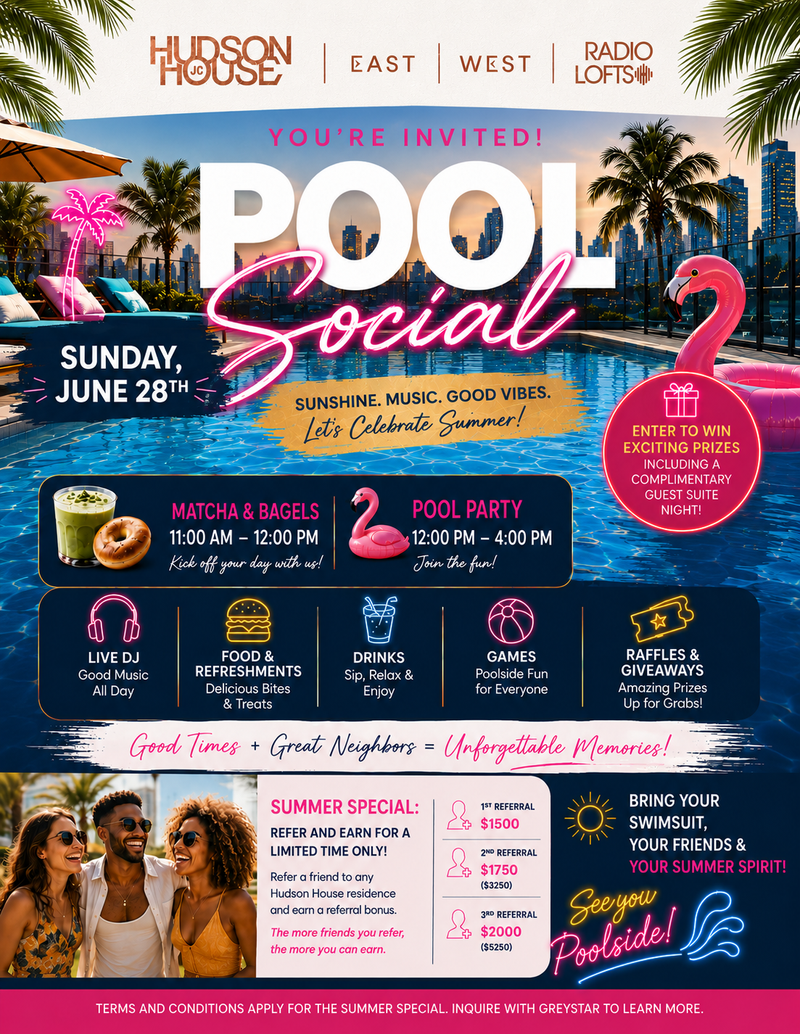Pool Social  — Dear Residents, Join us for a fun-filled day by the pool at our Summer Social! 📅 Sunday June 28th 📍 Location: 7th Floor Pool Deck ☕ Matcha & Bagels: 11:00 AM – 12:00 PM 🏊 Pool Party: 12:00 PM – 4:00 PM Enjoy an afternoon of: 🎵 Live DJ and music throughout the event 🍔 Food and refreshments 🥤 Drinks 🏖️ Poolside games and activities 🎟️ Raffles and giveaways with exciting prizes, including a complimentary guest suite stay! This is a great opportunity to meet your neighbors, relax by the pool, and celebrate the summer season together. Bring your swimsuit, your friends, and your summer spirit. We look forward to seeing you poolside for an afternoon of sunshine, music, and great company. Please express interest - it helps us plan better! Plus, you'll get reminders.