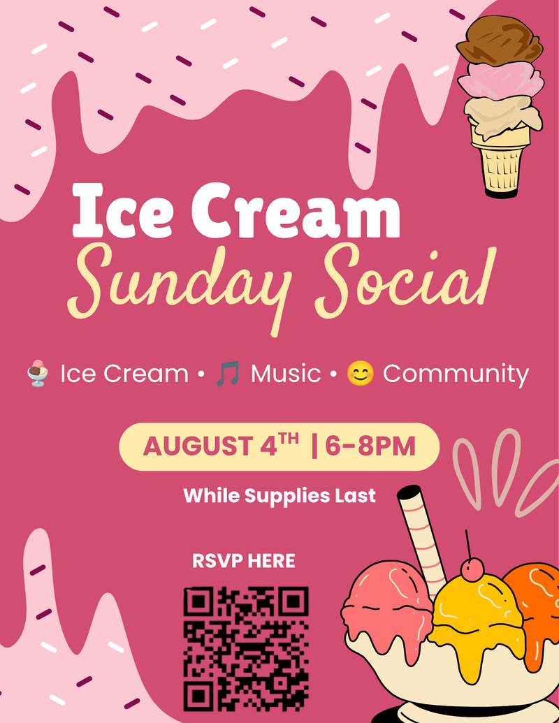 Ice Cream Sunday Social — Ice Cream, Music, & Community Please express interest - it helps us plan better! Plus, you'll get reminders.