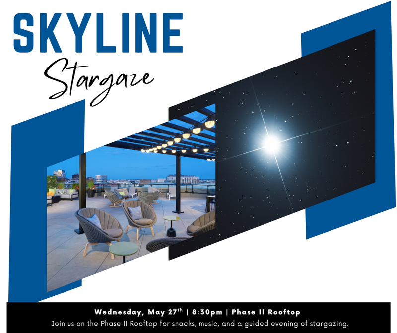 Skyline Stargazing With Leeanna — Join us on the Roof Deck to learn about and view the wonders of the night sky. Remember to RSVP here so that you get your reminder to join in the fun. Please express interest - it helps us plan better! Plus, you’ll get reminders.