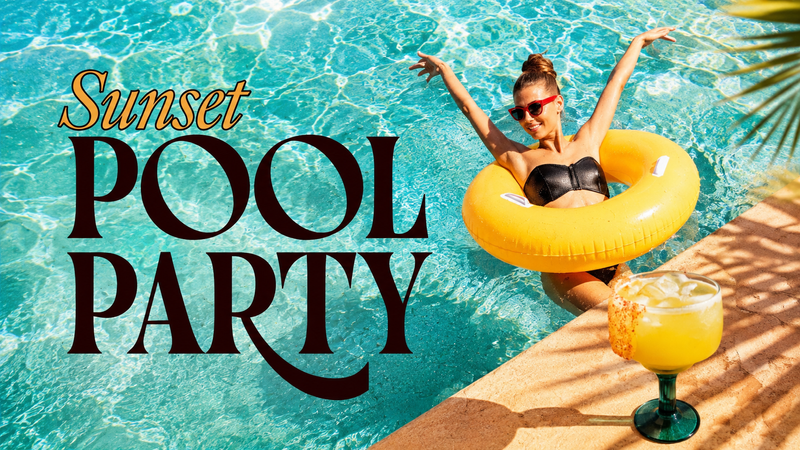 Sunset Pool Party — Kick off the weekend poolside with margaritas, delicious bites, great music, and unbeatable summer vibes. Complimentary admission for resident + 1 guest. Please express interest - it helps us plan better! Plus, you'll get reminders.