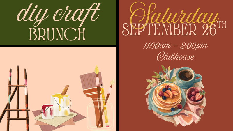 DIY Craft Brunch — Ready to make your next piece of apartment decor, or prepare a gift for a family member or friend? Let's gather around brunch and a fun DIY activity! Brunch will be served at 11:00am. Stay Tuned: Closer to the event, you'll be able to select your craft of choice!
