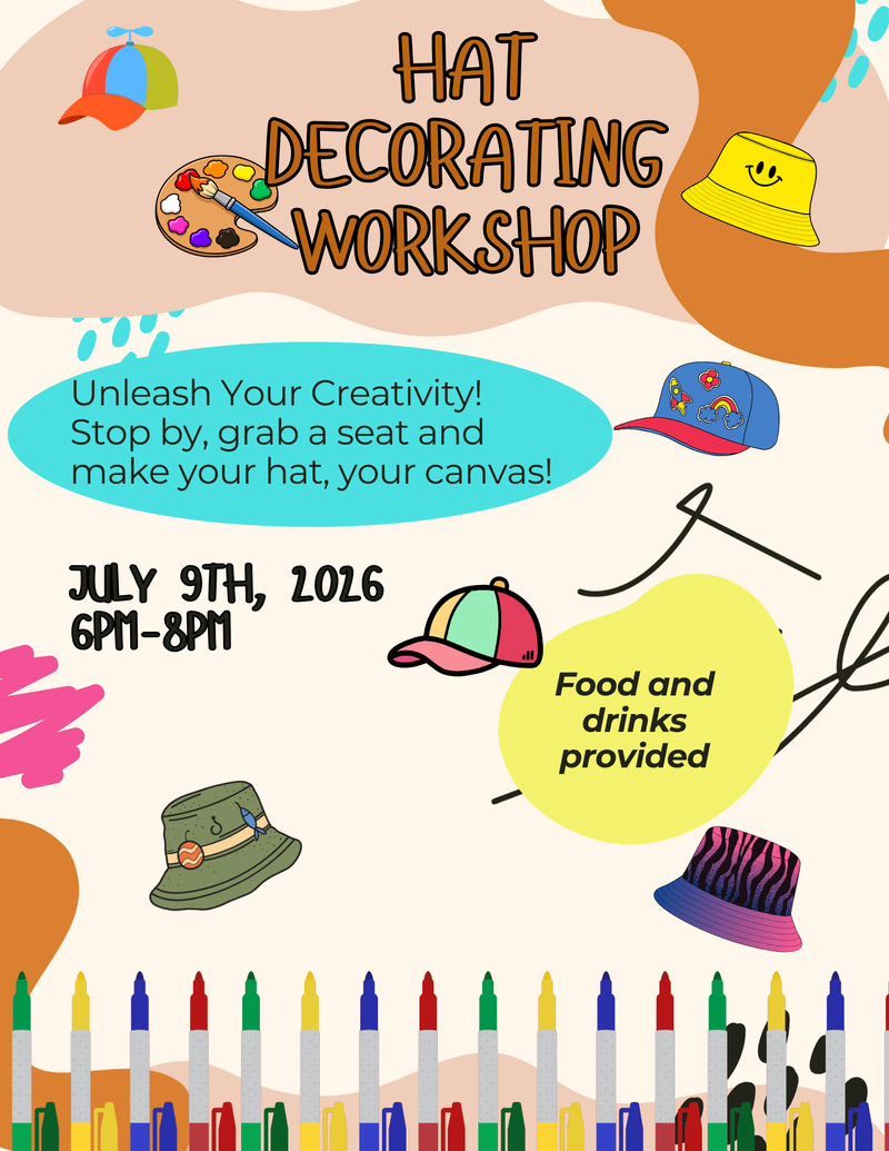 Hat Decorating Workshop — Grab a hat and a few fabric markers and join us for a night of fun and creativity! Please express interest - it helps us plan better! Plus, you'll get reminders.