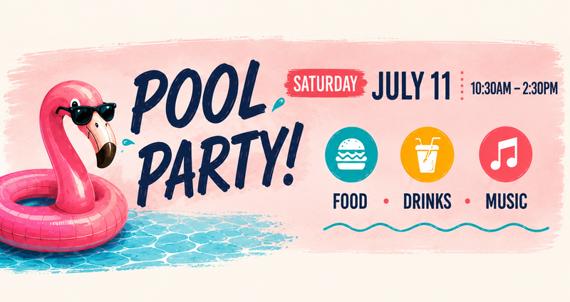 Pool Party — Make a splash with your neighbors at our Pool Party! Enjoy delicious food, refreshing drinks, great music, and an afternoon of summer fun by the pool. Please express interest - it helps us plan better! Plus, you'll get reminders.
