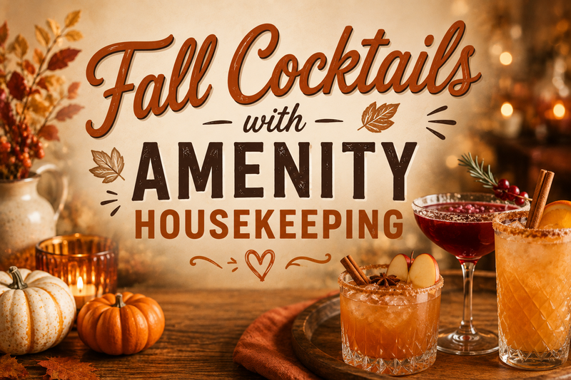 Fall Cocktails with Amenity Housekeeping — Sip, mingle, and enjoy Fall Cocktails with Amenity Housekeeping! Stop by to learn more about their services and seasonal promotions while connecting with your neighbors. Please express interest - it helps us plan better! Plus, you'll get reminders.