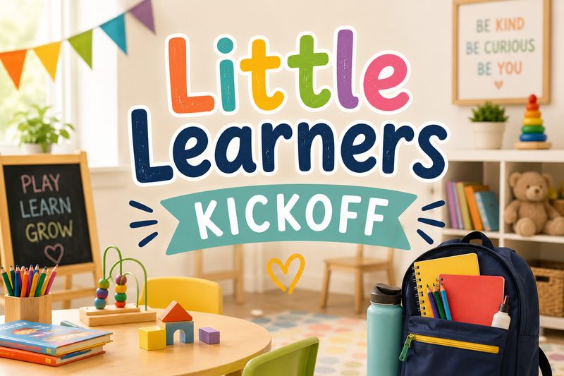 Little Learners Kickoff — Join us for Little Learners Kickoff, a casual meet-up for parents and little ones to connect, receive back-to-school essentials, enjoy refreshments, and kick off the new school year together. Limited to 25 spots Please express interest - it helps us plan better! Plus, you'll get reminders.