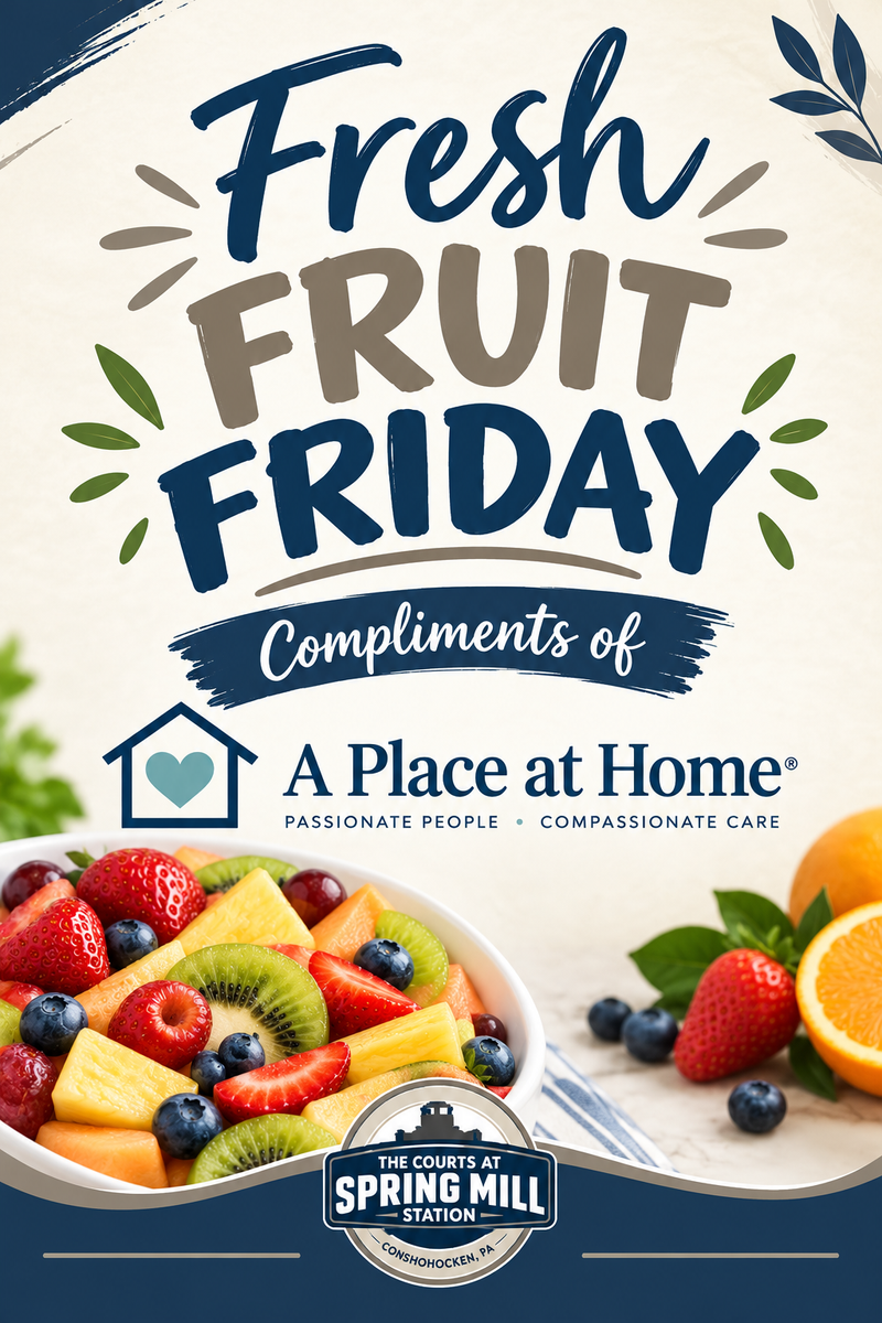 Fresh Fruit Friday  at The Courts at Spring Mill Station