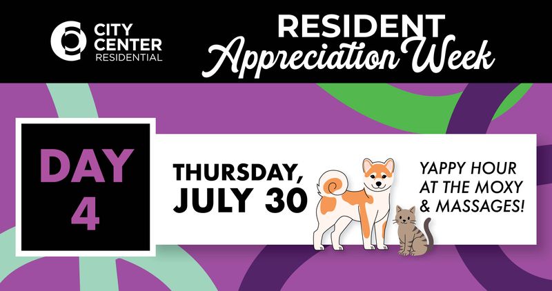 Resident Appreciation Week: Day Four — We're back with the second annual Resident Appreciation Week! Join in for a variety of experiences throughout the week within your communities and participating downtown businesses! See below for the event schedule for Thursday, July 30: Chair massages at 1010 Apartments from 6-9 p.m. *for residents of 1010 apartments only Bring your dogs, cats, bunnies or birds to Yappy Hour at The Moxy featuring free pet portraits with Lisa Lake Creative, pet-inspired cocktails and light bites from 6-8 p.m.