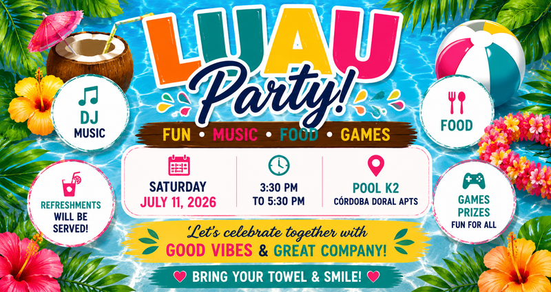 Luau Party — Join us for a tropical afternoon of fun at our Luau Party! Enjoy DJ music, delicious food, games, prizes, refreshments, and great company. Bring your towel and your smile—we can’t wait to celebrate with you! Please express interest - it helps us plan better! Plus, you'll get reminders.