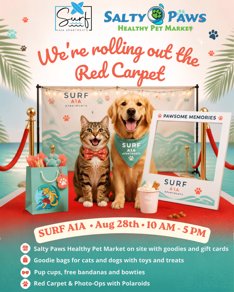 Pet Event — Join us on August 28th from 10 AM - 5 PM as we roll out the red carpet for the true stars of SURF A1A! ✨ We're teaming up with @saltypaws_healthy_pet_market for treats, toys, pup cups, gift cards, free pet swag, and a red-carpet photo experience complete with take-home Polaroid photos! 📸🐶🐱 Come make some pawsome memories with us. ❤️🐾 Please express interest - it helps us plan better! Plus, you'll get reminders.