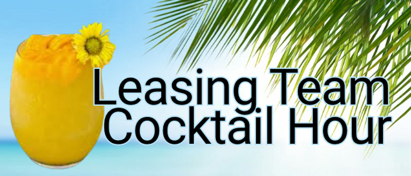 Lauren's Leasing Team Cocktail Hour — Enjoy socializing with residents, and meeting our new Property Manager; Lauren Philips while sipping on a Japanese Sunflower, a vibrant tropical vodka based cocktail. Please express interest - it helps us plan better! Plus, you'll get reminders.