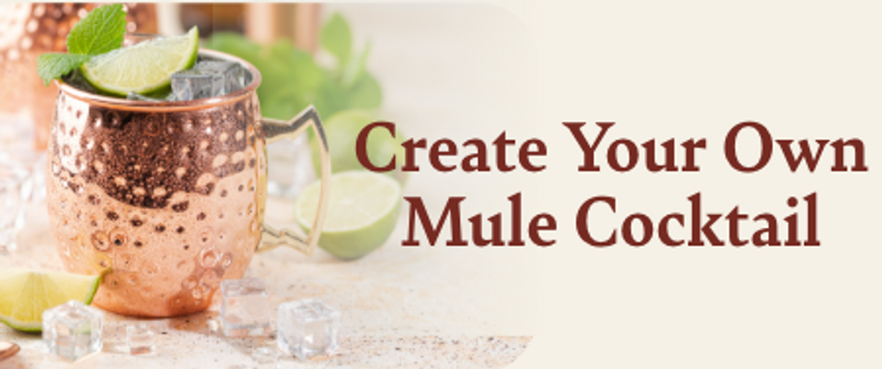 Leasing Team - Create Your Own Mule Cocktail — There are so many ways to build a mule - Moscow, Mexican, Kentucky, Irish! Bring your favorite spirit (vodka/gin/tequila/whiskey) and we'll have supplies to build our own custom mules together! Please express interest - it helps us plan better! Plus, you'll get reminders.