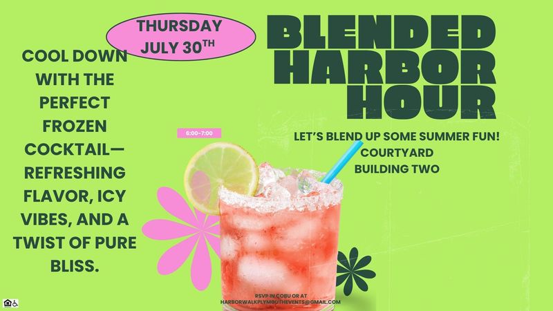RESCHEDULED Blended Harbor hour — Cool down with the perfect frozen cocktail—refreshing flavor, icy vibes, and a twist of pure bliss. Let's Blend up some summer fun! Please express interest - it helps us plan better! Plus, you'll get reminders.