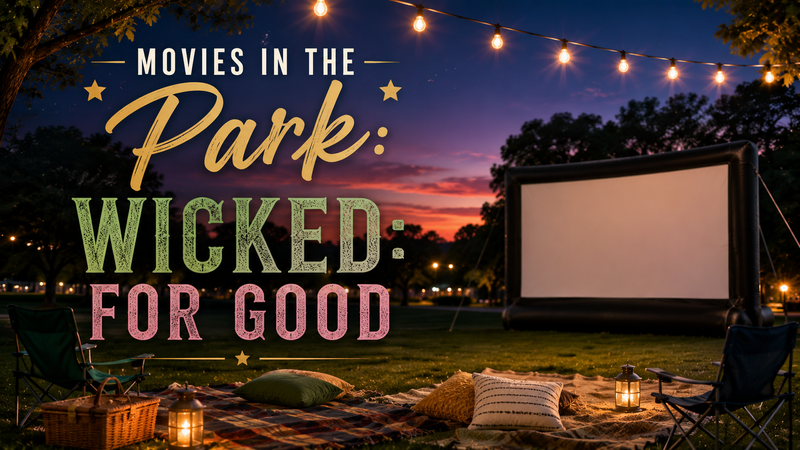 Come watch Wicked the Movie with your neighbors under the stars at Ward Park TONIGHT, starting at DUSK! — Grab a blanket or lawn chair and join your neighbors for an outdoor movie night! Watch Wicked: For Good under the stars at Ward Park. The movie begins at dusk, so come early to find a great spot and enjoy a fun evening in the park. Please express interest - it helps us plan better! Plus, you'll get reminders.