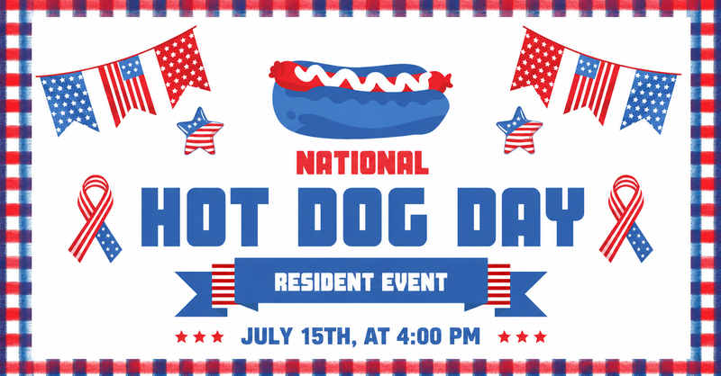 National Hot Dog Day — Celebrate National Hot Dog Day with your neighbors! Stop by the Resident Lounge to build your own hot dog with a variety of toppings. Beverages will also be provided while supplies last. Please express interest - it helps us plan better! Plus, you'll get reminders.