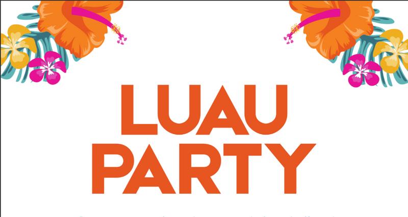 Luau Party — Enjoy a night full of fun, music, and tropical flavors. A lively, laid-back evening with a summer vibe. Please express interest - it helps us plan better! Plus, you’ll get reminders.