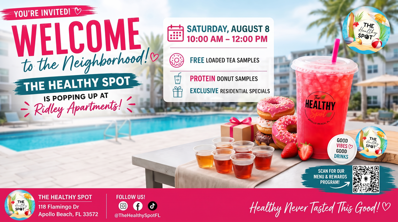 "The Healthy Spot" Pop-Up (Free drinks & donuts) — 🍹 Free Drinks & Donuts: Welcome to the Neighborhood! 🍩 Hey Ridley family! We have an awesome pop-up social coming your way next week. We are officially welcoming The Healthy Spot to the neighborhood, and they are bringing some seriously delicious treats to celebrate! Stop by the resident social to hang out with your neighbors, meet the owners, and discover your new favorite healthy café. 📅 The Details When: Friday, August 8th from 5:00 PM – 7:00 PM Where: The Clubhouse ✨ What’s in it for you? FREE Loaded Tea Samples ⚡ FREE Protein Donut Samples 🍩 Exclusive residential specials just for Ridley residents! 🎁 Healthy never tasted this good. Come grab some good vibes and even better drinks! Can't make it but want to check them out later? You can find their main shop located at 118 Flamingo Dr, Apollo Beach, FL 33572, or follow them on Instagram, Facebook, and TikTok @TheHealthySpotFL to see what they're blending up next! See you all there! 👋 Please express interest - it helps us plan better! Plus, you'll get reminders.