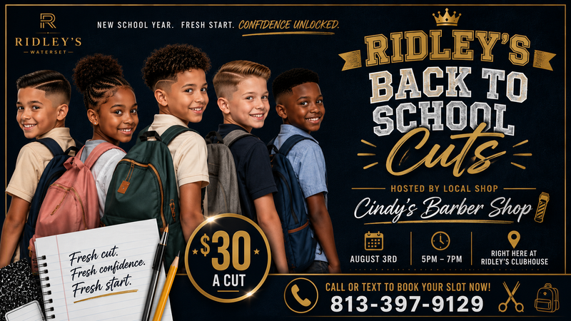 Ridley's Back to School Cutz (Hosted by: Cindy's Barber Shop) — ✂️🎒 BACK TO SCHOOL = FRESH START! 🎒✂️ Don't wait until the last minute! School is almost here, and appointment slots are filling up FAST! ⏰ Bring your child to Ridley's Back to School Cuts and have them walk into the new school year looking and feeling their best! 😎✨ 📅 August 3 🕔 5:00 PM – 7:00 PM 📍 Ridley's Clubhouse 💈 Hosted by Cindy's Barber Shop 💲 Only $30 per cut ✅ Professional barber ✅ Convenient location ✅ Fresh, confidence-boosting cuts ✅ No need to drive across town! 📲 Call or text 813-397-9129 to book your slot NOW! 🚨 Limited appointments available! Once the schedule is full, that's it! Secure your child's spot today and start the school year with confidence. 🍎📚✏️ We can't wait to see all of our Ridley kids looking sharp! 💙✂️ Please express interest - it helps us plan better! Plus, you'll get reminders.