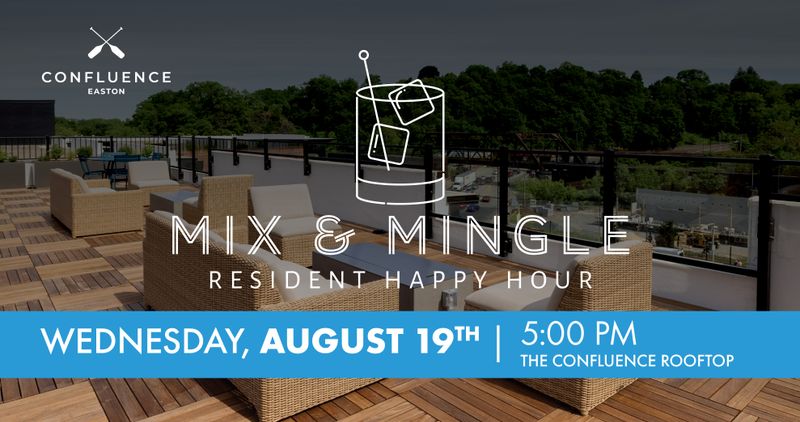 Confluence: Mix & Mingle Resident Happy Hour — Confluence residents are invited to a Mix & Mingle Happy Hour on the Confluence rooftop on Wednesday, August 19, at 5 p.m. Enjoy drinks and light bites while you mingle with your neighbors. This event is for Confluence residents only. Please express interest - it helps us plan better! Plus, you'll get reminders.