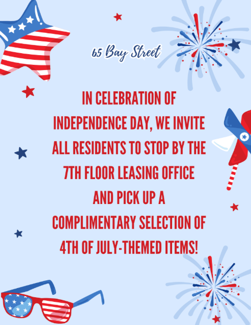 We've Got You Covered - 4th of July Swag! — In celebration of Independence Day, we invite all residents to stop by the 7th Floor Leasing Office tomorrow, Friday, June 26th, and pick up a complimentary selection of 4th of July-themed items!