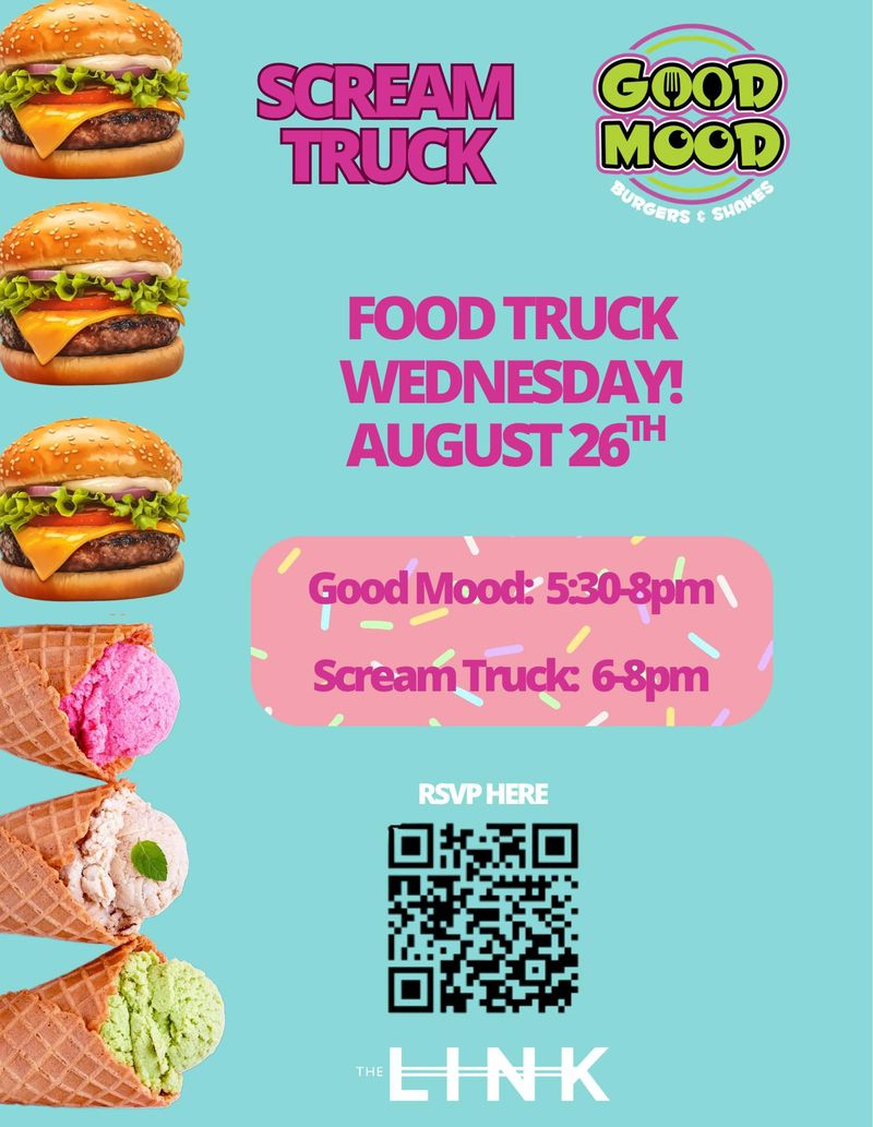Good Mood Food Truck and Scream Truck — Available on August 26th Good Mood Burgers & Shakes 5:30pm to 8pm SCREAM Truck 6pm to 8pm Please express interest - it helps us plan better! Plus, you'll get reminders.