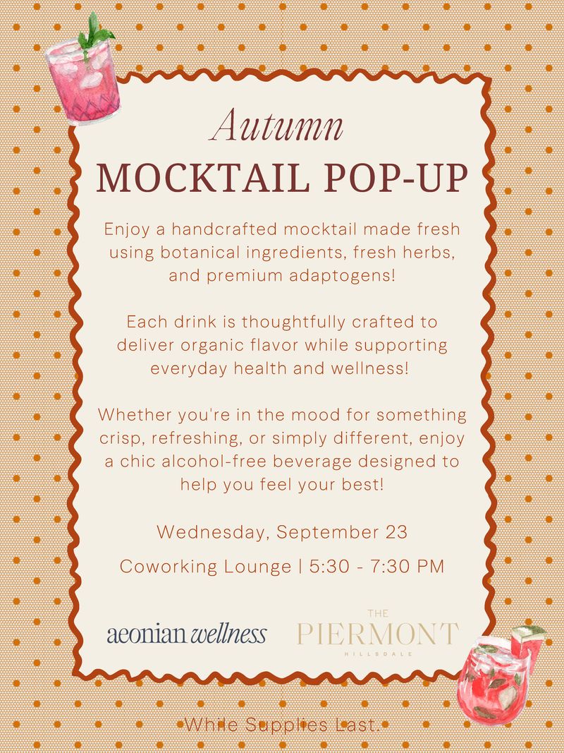 Wellness Mocktail Bar  — Take a moment to relax and refresh with a Wellness Mocktail Bar at The Piermont. Enjoy a refreshing, handcrafted mocktail while you unwind, mingle with neighbors, and sip something delicious (and healthy). 🍹✨